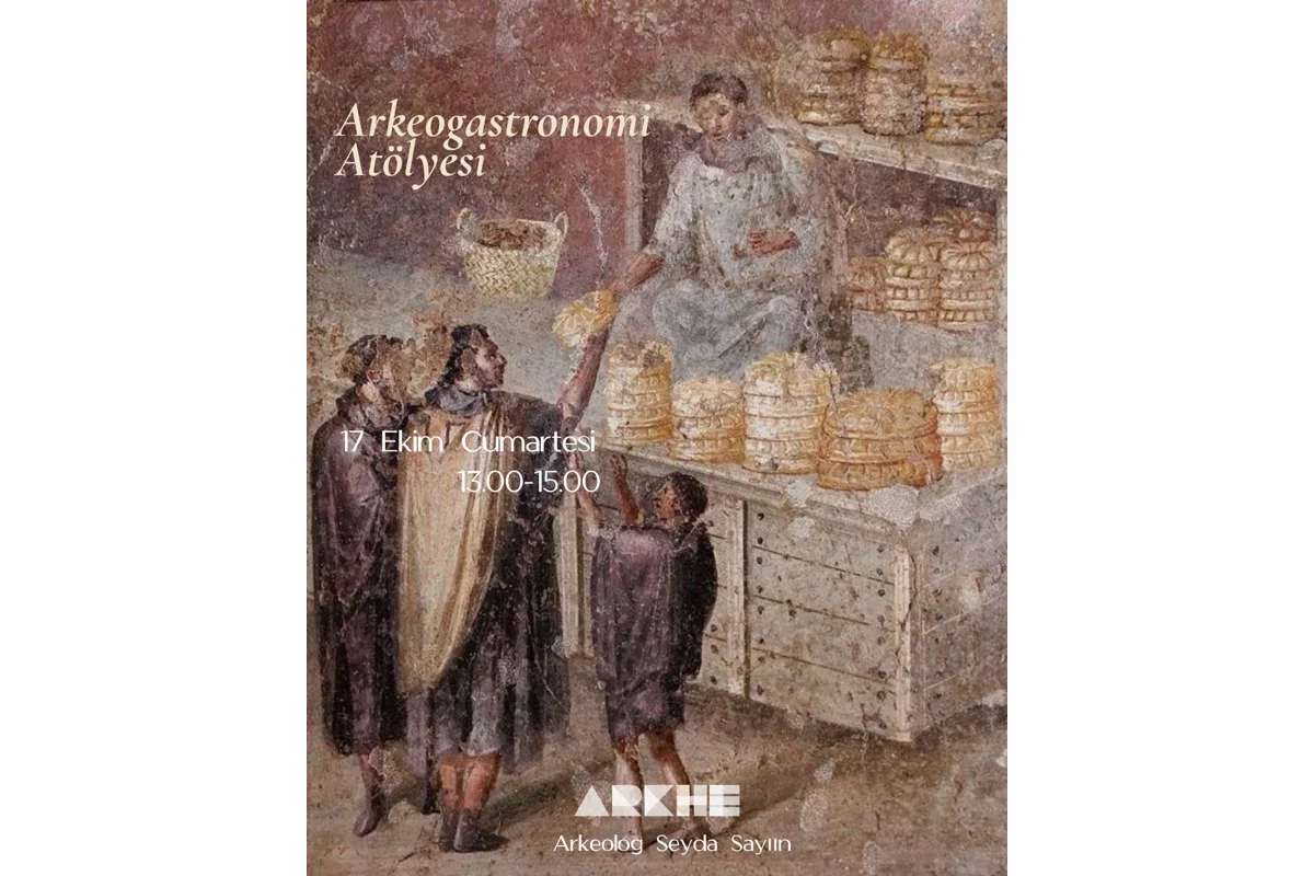 Arkeogastronomi Atölyesi afişi: Pompeii freskinde ekmek tezgâhı