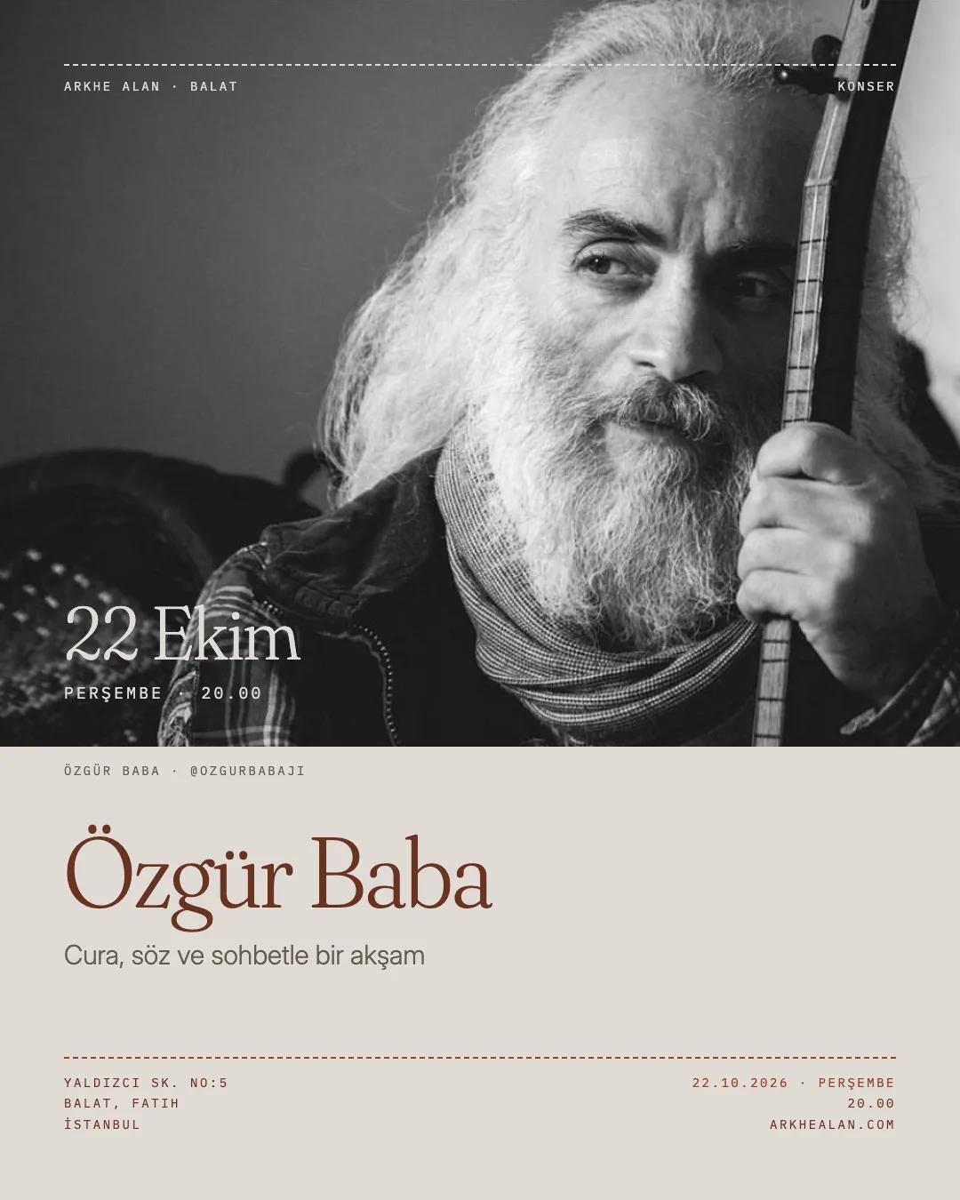 Özgür Baba konser afişi: elinde curasıyla beyaz sakallı müzisyen, 22 Ekim Perşembe 20.00, Arkhe Alan